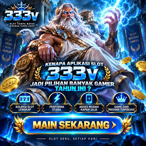 333V - 333v Portal Resmi Game Kasino dengan Link Daftar dan Akses Alternatif